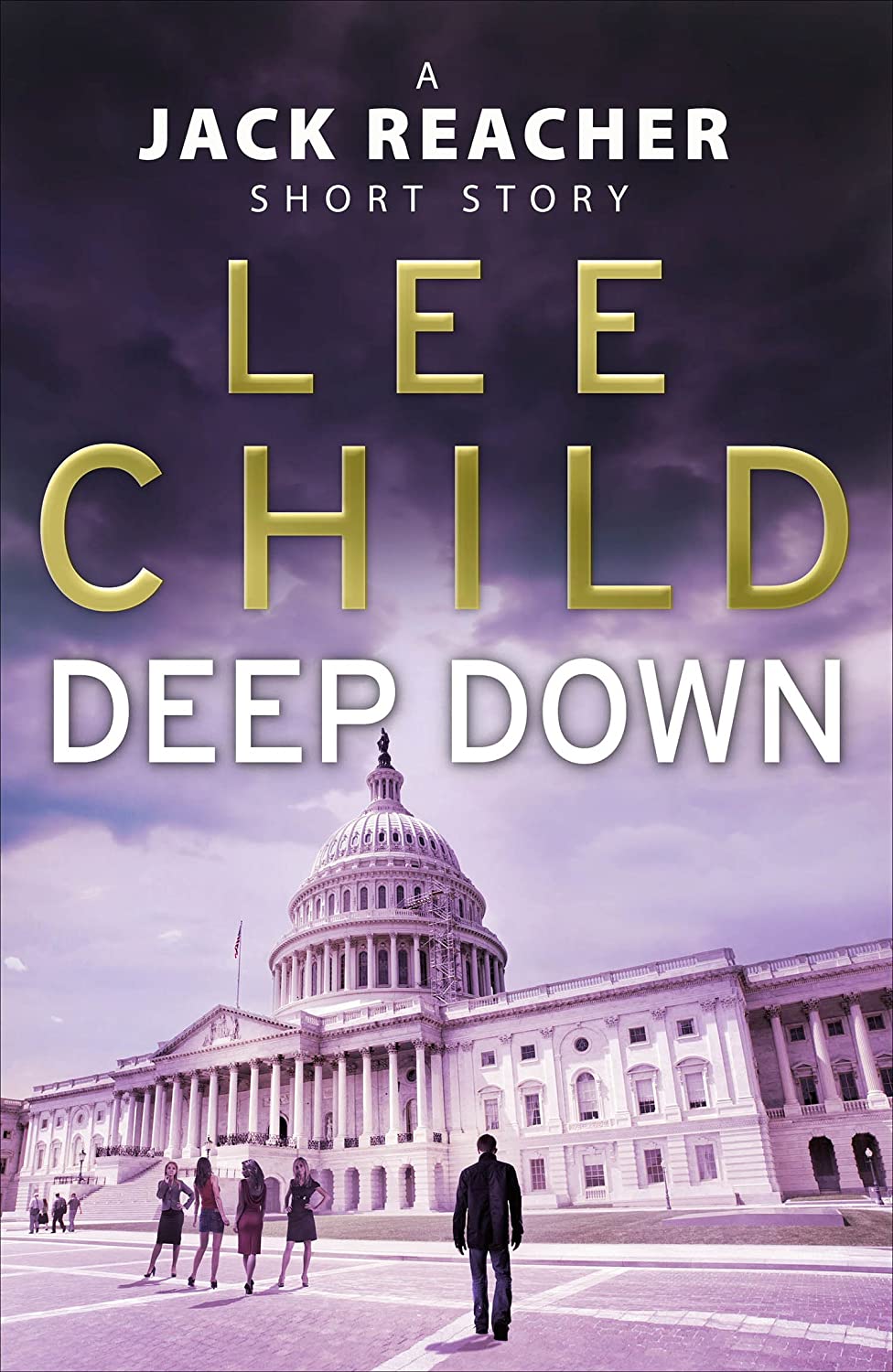 Deep Down: A Jack Reacher Short Story