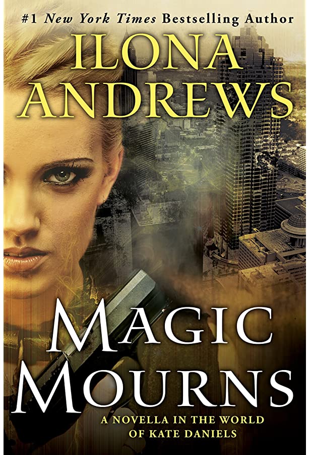 Magic Mourns: A Novella in the World of Kate Daniels