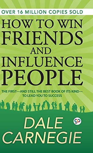 How to Win Friends and Influence People