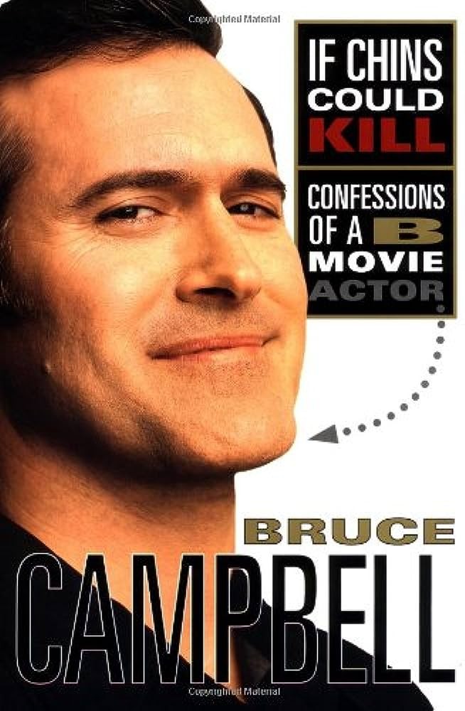 If Chins Could Kill: Confessions of a B Movie Actor