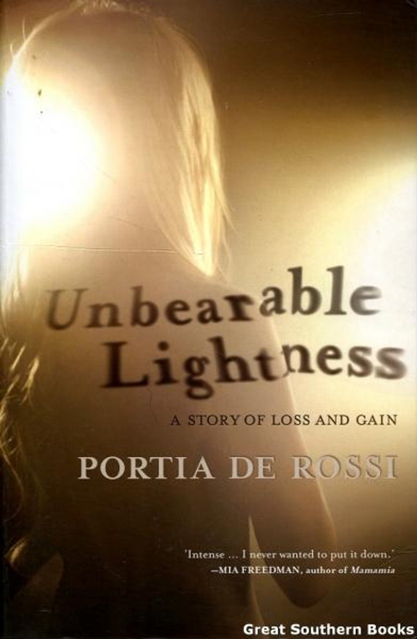 Unbearable Lightness: A Story of Loss and Gain