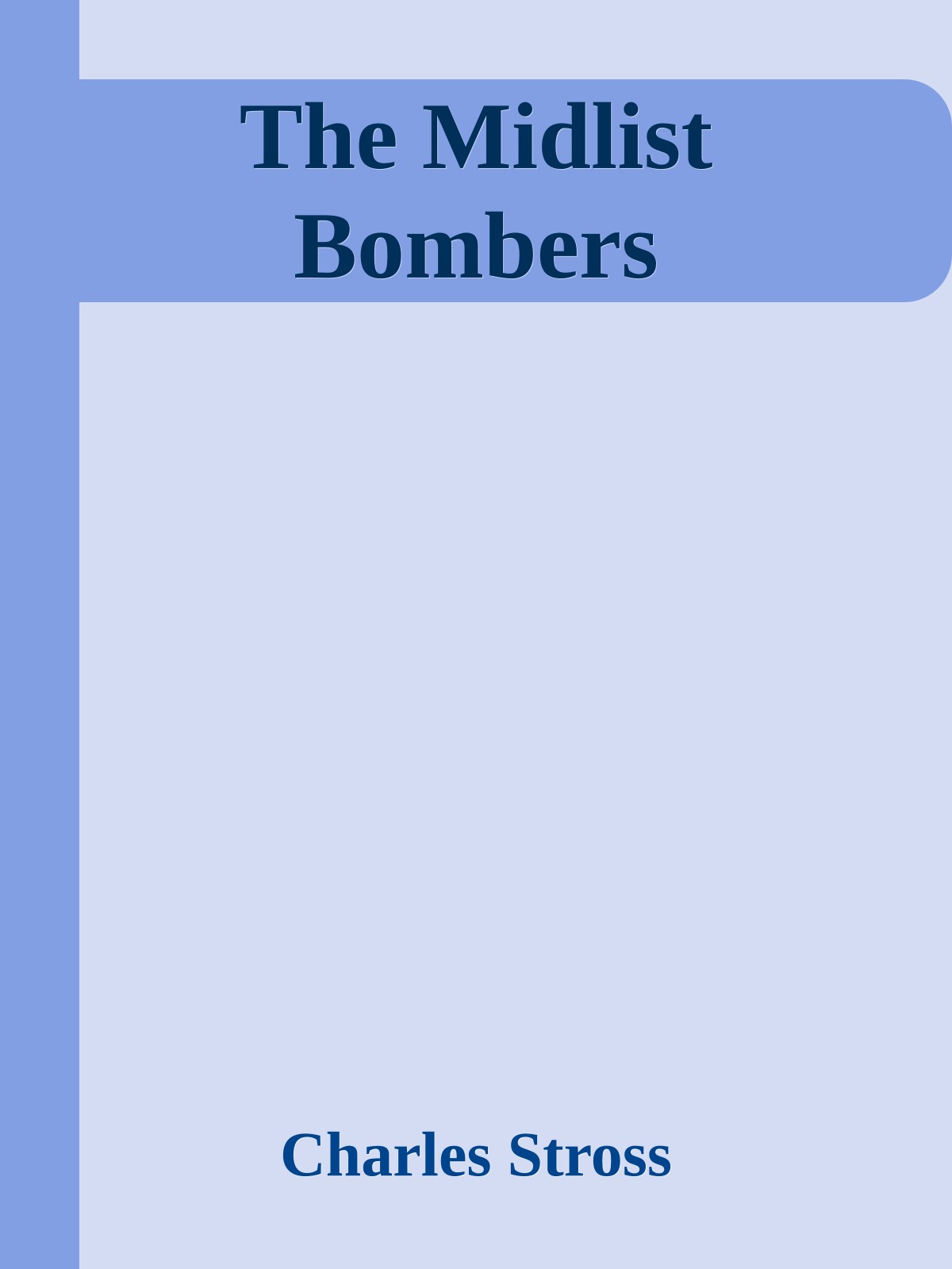 The Midlist Bombers