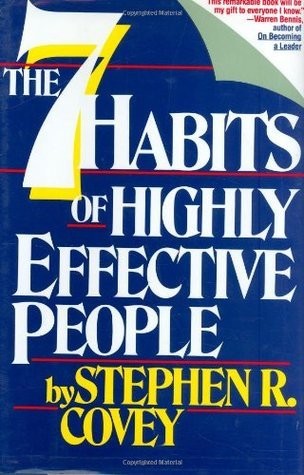 The Seven Habits of Highly Effective People