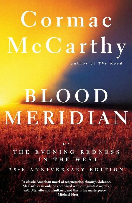 Blood Meridian, or the Evening Redness in the West