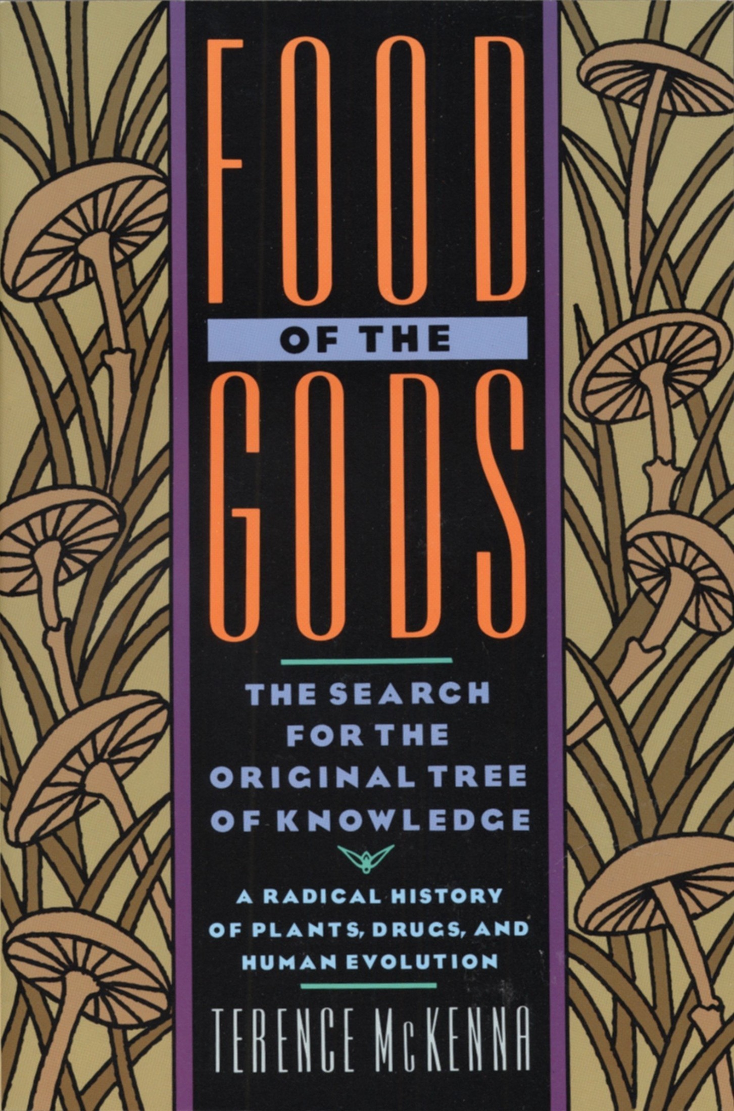 Food of the Gods: The Search for the Original Tree of Knowledge