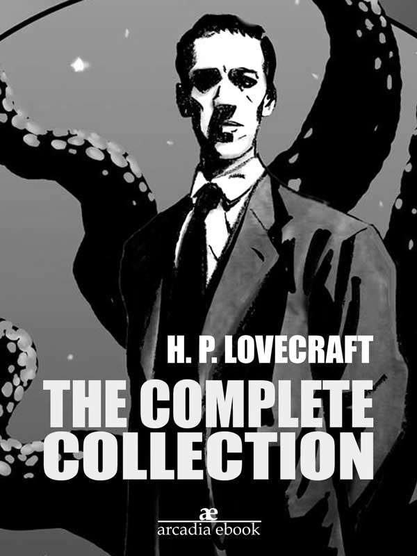 H.P. Lovecraft Complete Collection