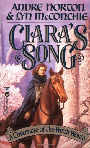 Ciara's Song: A Chronicle of Witch World