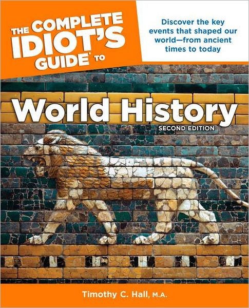 The Complete Idiot's Guide to World History