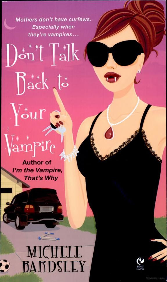 Don't Talk Back to Your Vampire