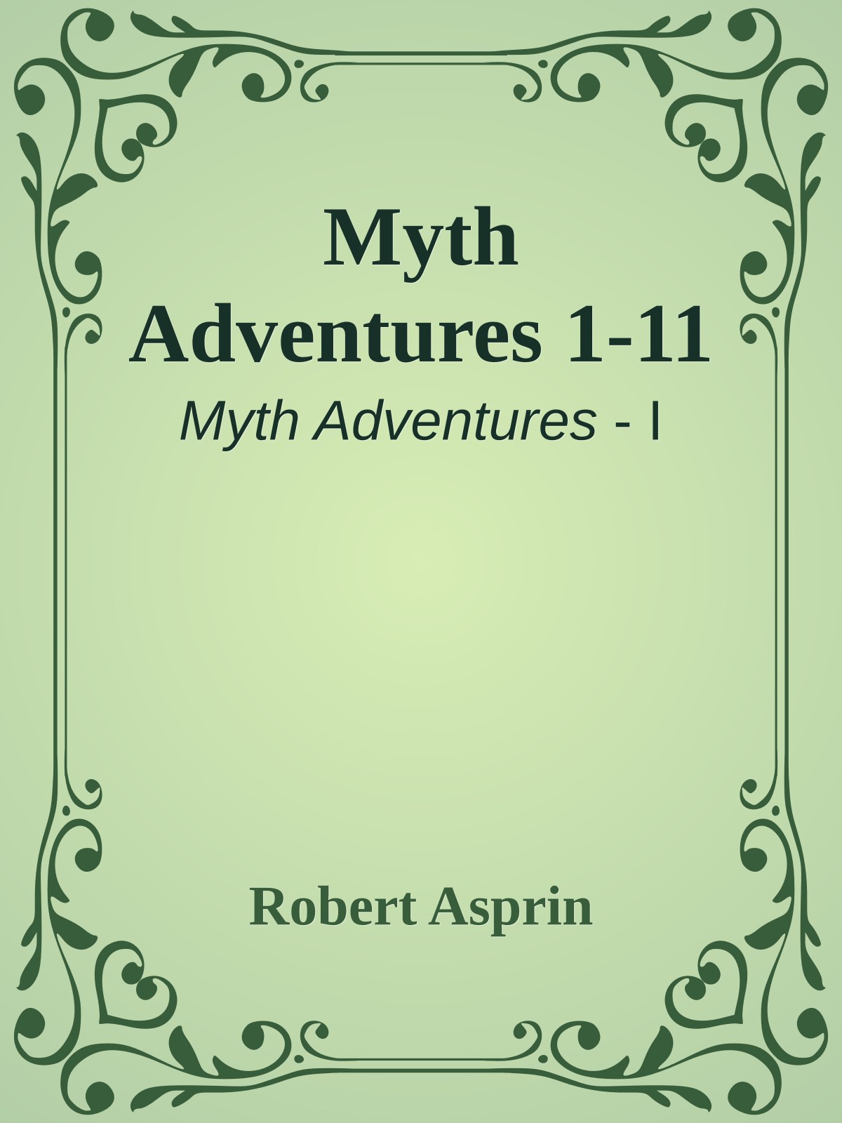 Myth Adventures 1-11