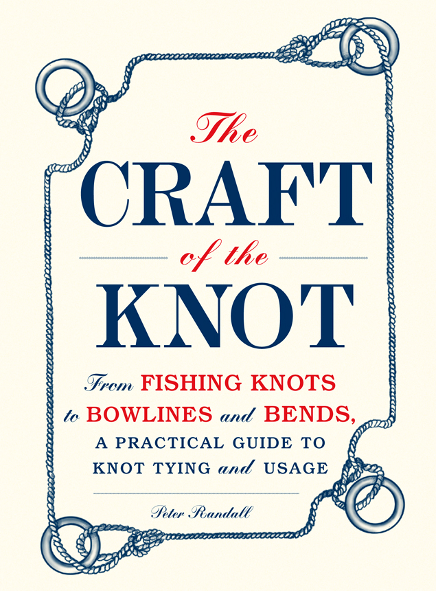 The Craft of the Knot