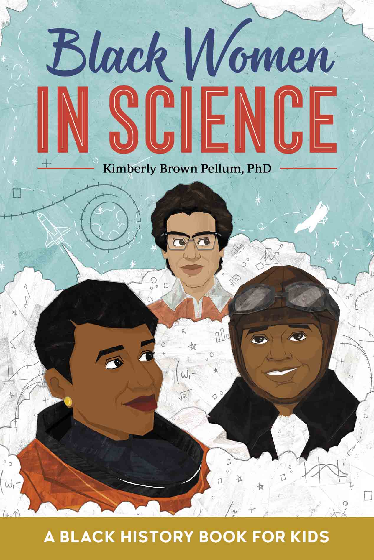 Black Women in Science: A Black History Book for Kids